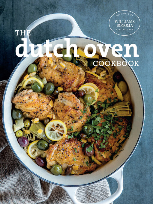 Title details for The Dutch Oven Cookbook by The Williams-Sonoma Test Kitchen - Available